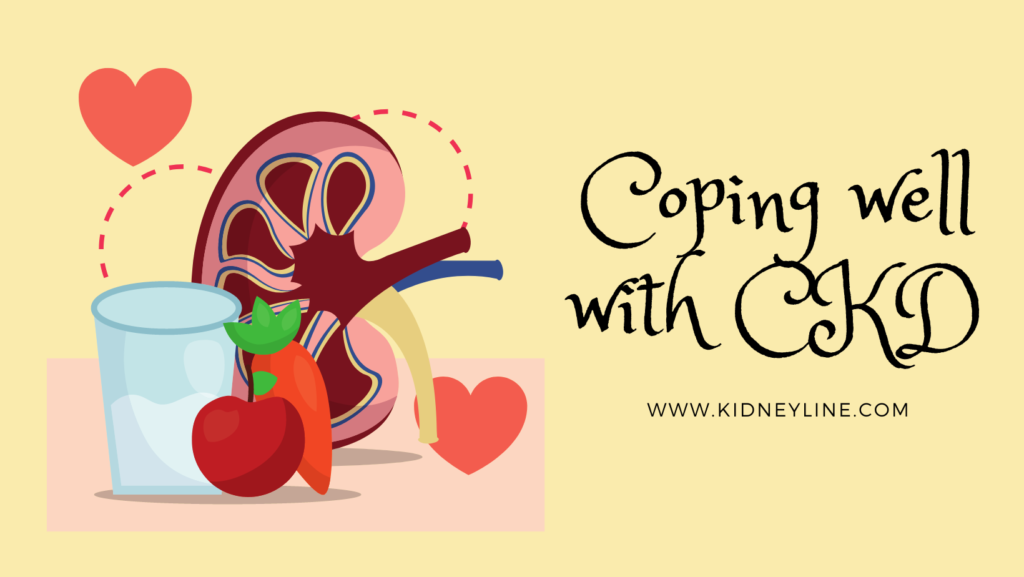 An image of a kidney with a glass of water and some vegetable. There's a text "coping well with CKD" on it