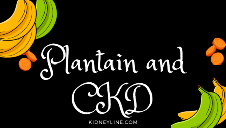 A graphic with the text plantain and CKD